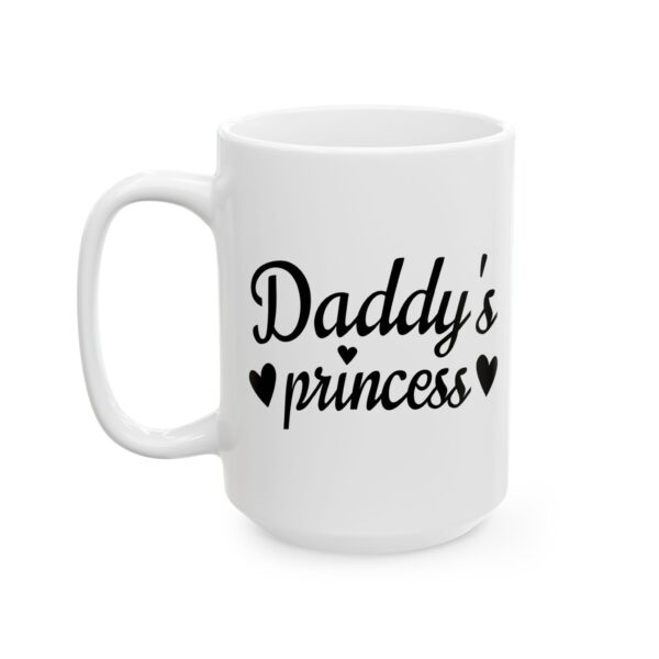 153411311764650029_2048-1.jpeg Daddy's Princess Daddy's Girl Mug – Father's Day Gift Coffee Mug – 11oz/15oz Ceramic Mug
