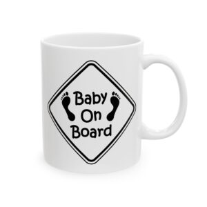 15525178095708609442_2048-1.jpeg Baby on Board Baby Mug – New Parent Gift Coffee Mug – 11oz/15oz Ceramic Mug