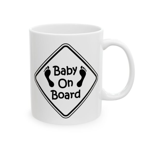 15525178095708609442_2048-1.jpeg Baby on Board Baby Mug – New Parent Gift Coffee Mug – 11oz/15oz Ceramic Mug