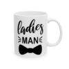 15610506014505613782_2048.jpeg Ladies Man Baby Mug – New Parent Gift Coffee Mug – 11oz/15oz Ceramic Mug