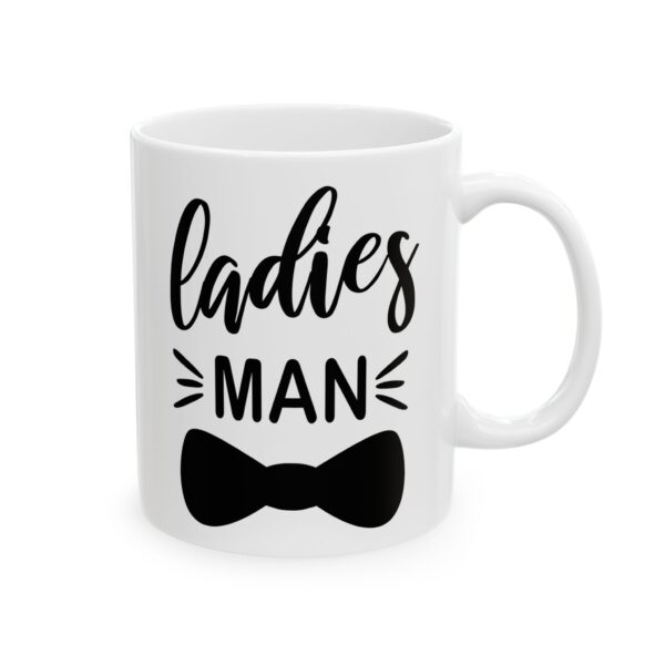 15610506014505613782_2048.jpeg Ladies Man Baby Mug – New Parent Gift Coffee Mug – 11oz/15oz Ceramic Mug