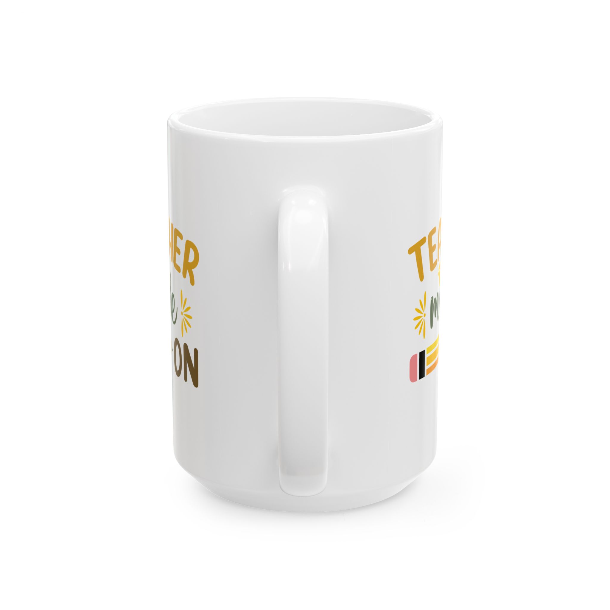 Funny Teacher Coffee Mug – Gift for Teacher – (11oz/15oz) Ceramic Mug - Image 9