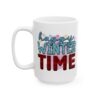 Happy Winter Time Plaid Winter Mug – Cozy Winter Coffee Mug – 11oz/15oz Ceramic Mug