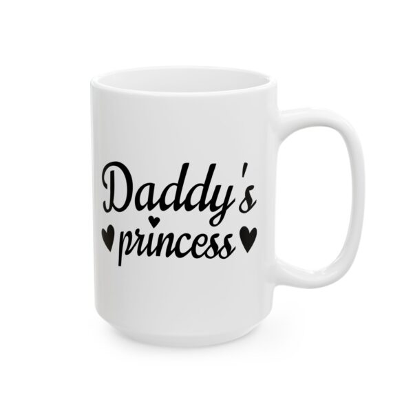 15699555441797835789_2048-1.jpeg Daddy's Princess Daddy's Girl Mug – Father's Day Gift Coffee Mug – 11oz/15oz Ceramic Mug
