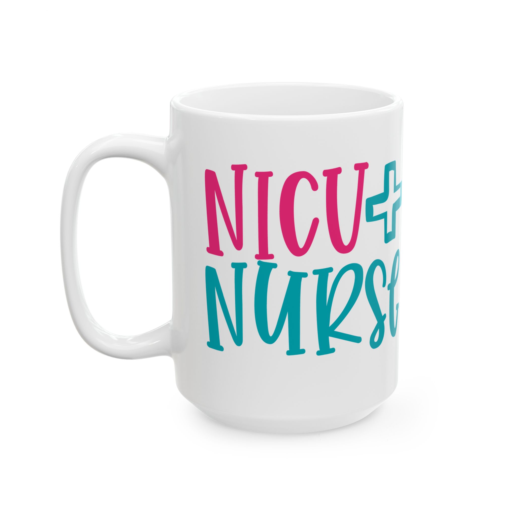 NICU + Nurse – Medical Coffee Mug – 11oz/15oz Ceramic Mug - Image 8