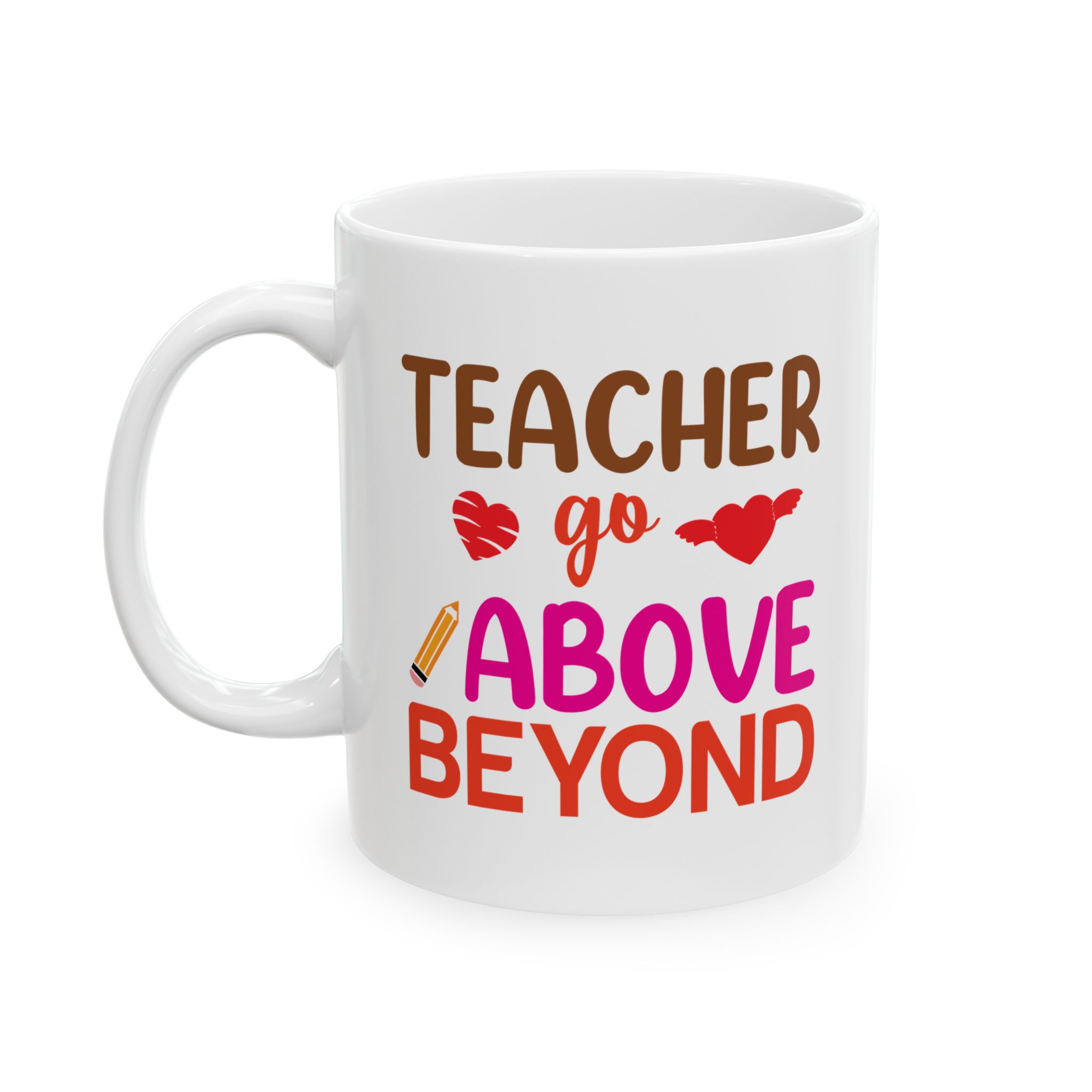Funny Teacher Coffee Mug – Gift for Teacher – (11oz/15oz) Ceramic Mug - Image 3