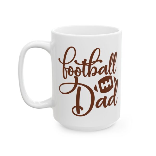 Football Dad Football Mug – Football Fan Coffee Mug – 11oz/15oz Ceramic Mug