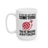 1601201304677436210_2048-1.jpeg You're Not Doing Something You're Missing Anything Pilot Mug – Aviation Gift Coffee Mug – 11oz/15oz Ceramic Mug