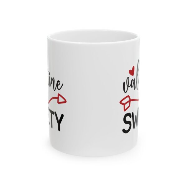 Valentine Sweety Valentine's Day Mug – Valentine Coffee Mug – 11oz/15oz Ceramic Mug