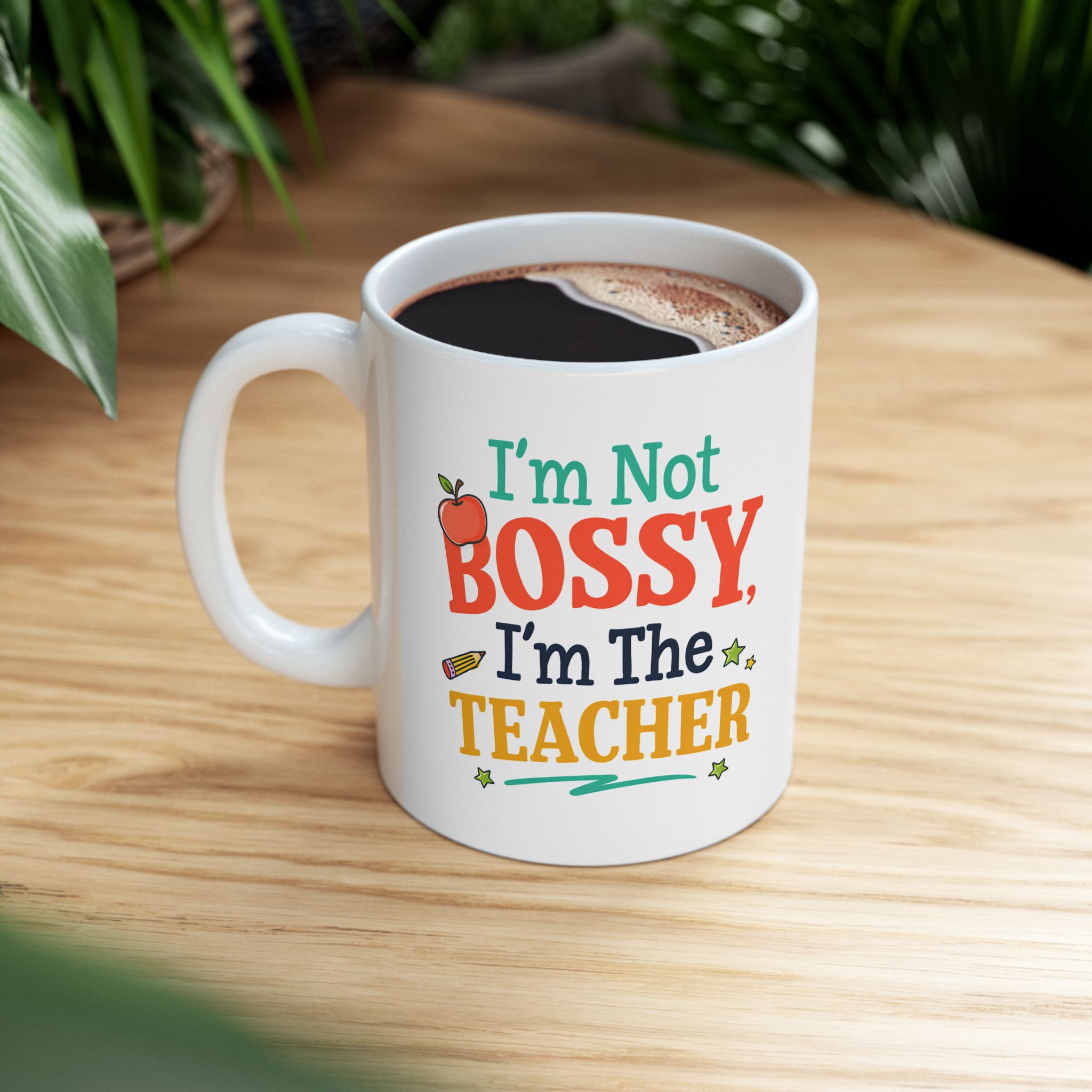 Teacher Appreciation Mug - "I'm Not Bossy, I'm the Teacher" Ceramic Coffee Cup (11oz & 15oz) - Image 5