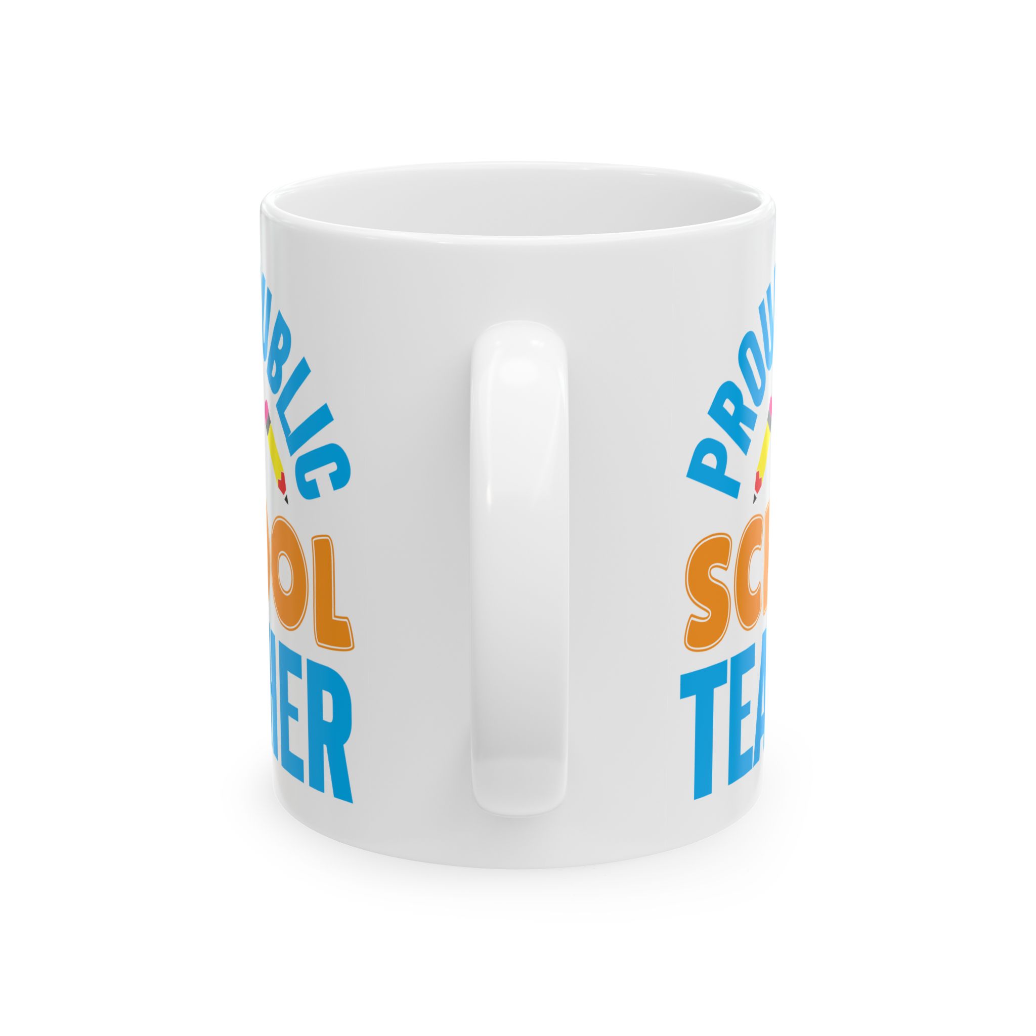 Proud School Teacher Ceramic Mug — Colorful Teacher Appreciation Gift (11oz & 15oz) - Image 4