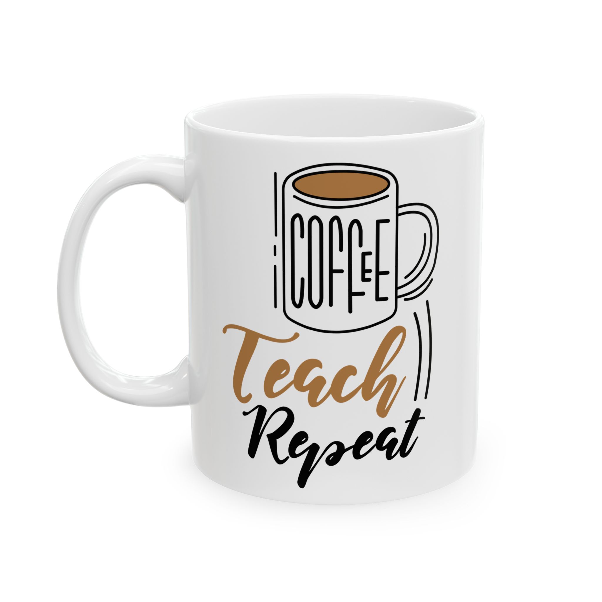 Funny Teacher Coffee Mug – Gift for Teacher – (11oz/15oz) Ceramic Mug - Image 3