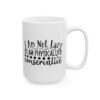 16152043927437701262_2048.jpeg I Am Not Lazy I Am Physically Conservative Mug – Funny Gift Coffee Mug – 11oz/15oz Ceramic Mug