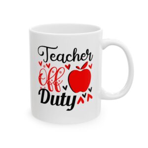 Funny Teacher Coffee Mug – Gift for Teacher – (11oz/15oz) Ceramic Mug