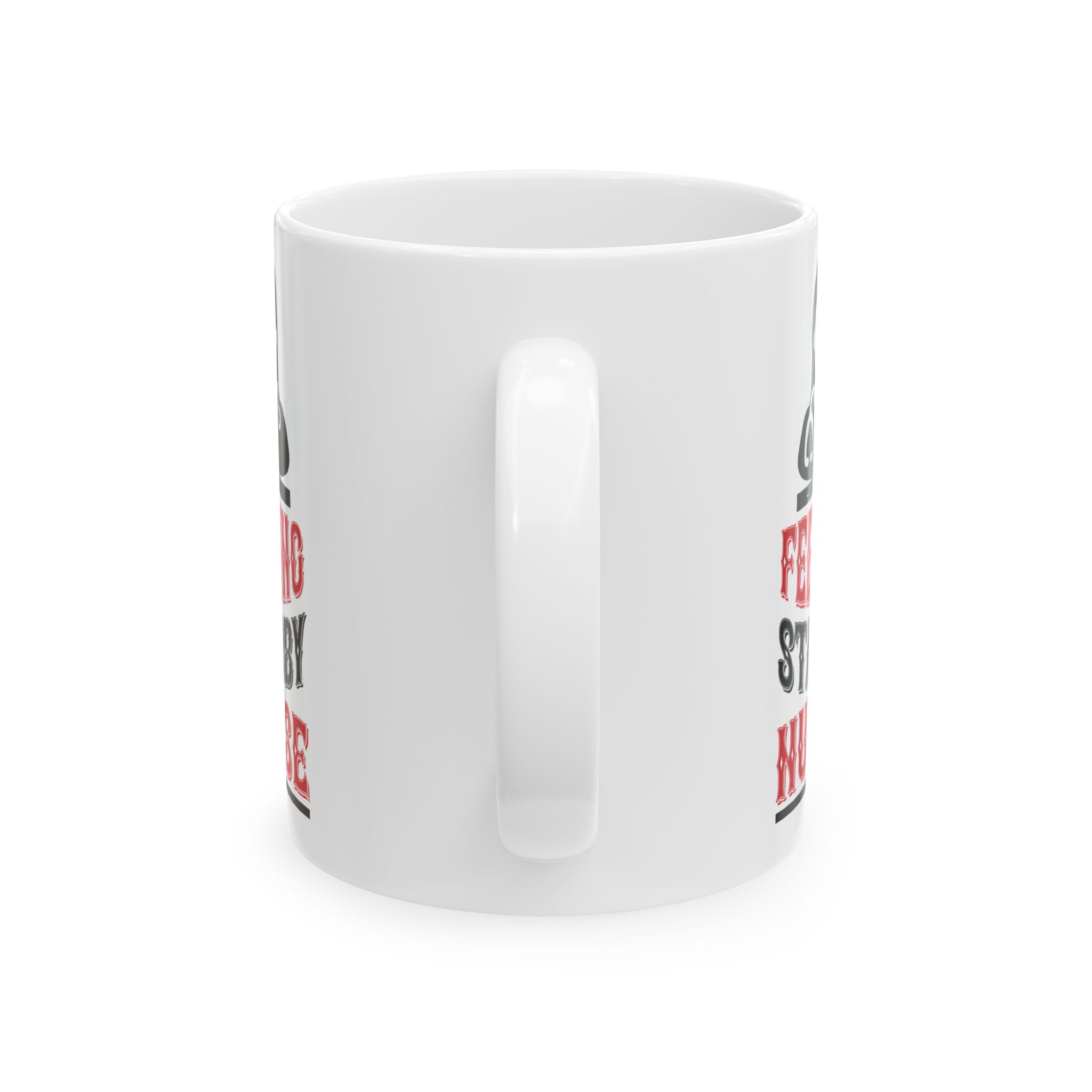 Feeling Stabby Nurse – Medical Coffee Mug – 11oz/15oz Ceramic Mug - Image 4