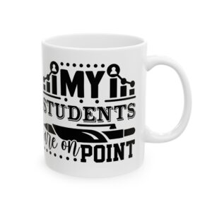 Funny Teacher Coffee Mug – Gift for Teacher – (11oz/15oz) Ceramic Mug