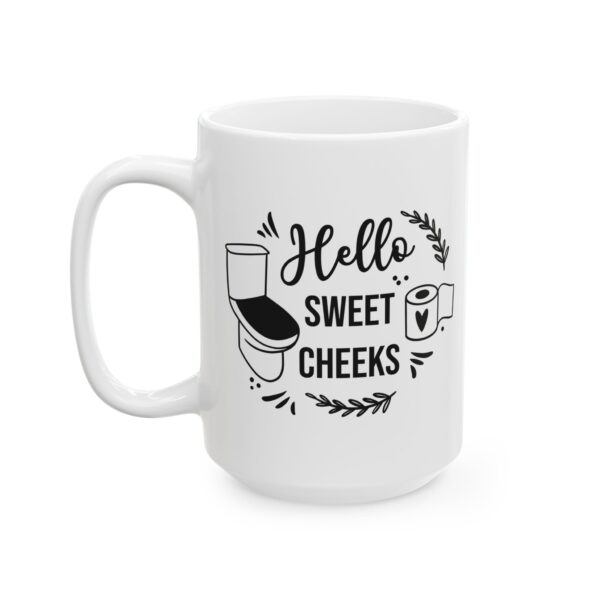 16304284712431189582_2048.jpeg Hello Sweet Cheeks Bathroom Humor Mug – Funny Gift Coffee Mug – 11oz/15oz Ceramic Mug