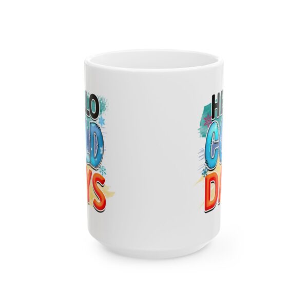 Hello Cold Days Colorful Winter Mug – Cozy Winter Coffee Mug – 11oz/15oz Ceramic Mug