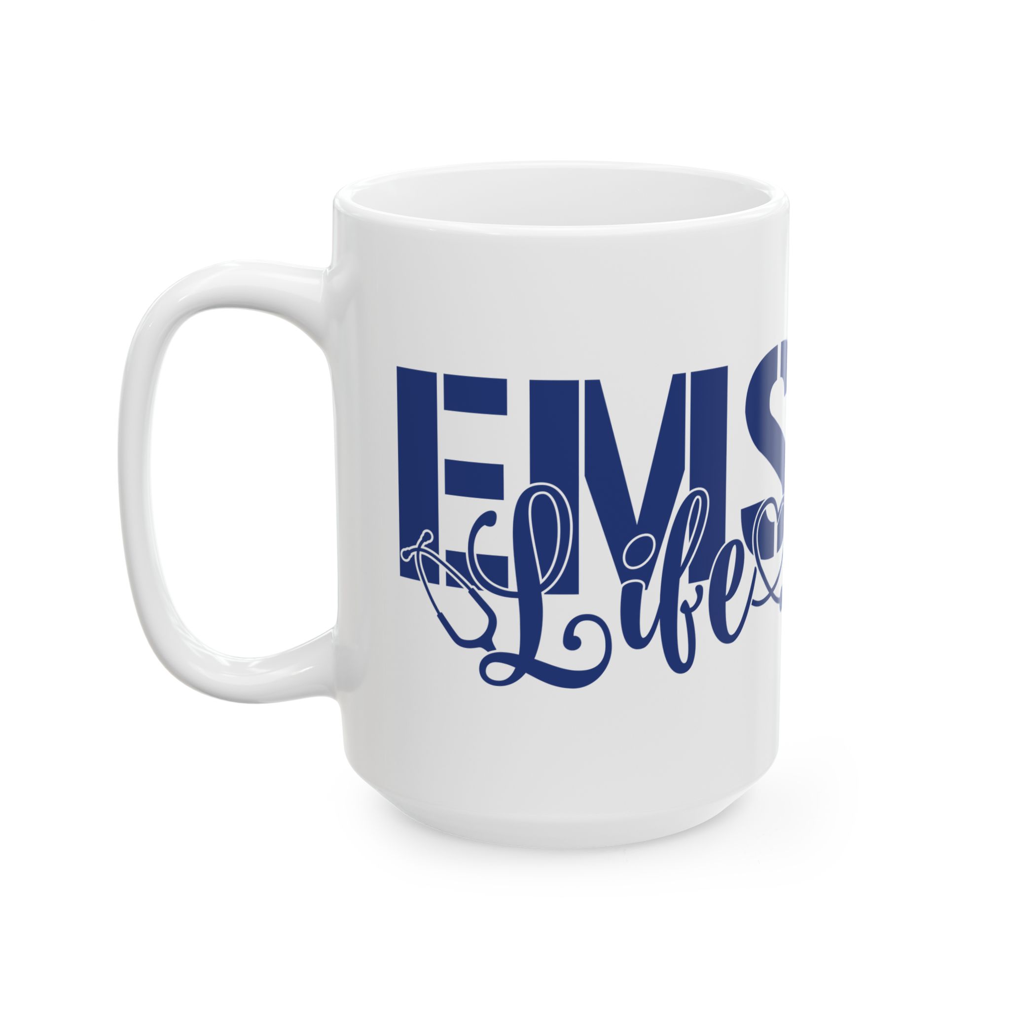 EMS Life – Medical Coffee Mug – 11oz/15oz Ceramic Mug - Image 8
