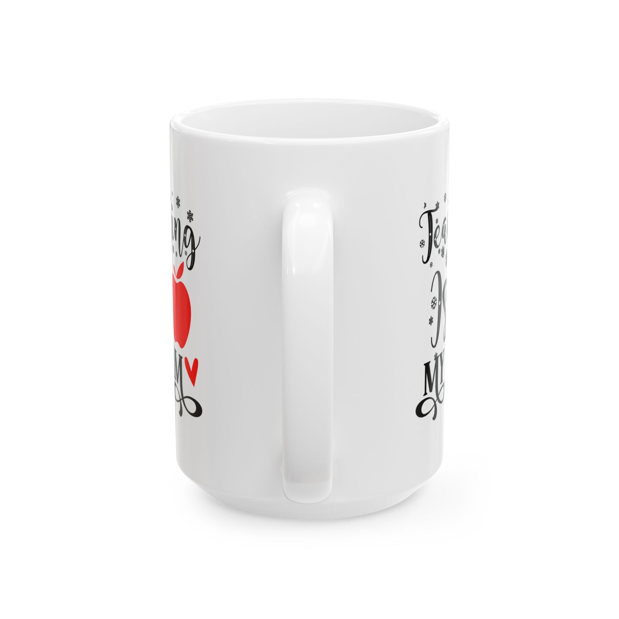Funny Teacher Coffee Mug – Gift for Teacher – (11oz/15oz) Ceramic Mug - Image 9