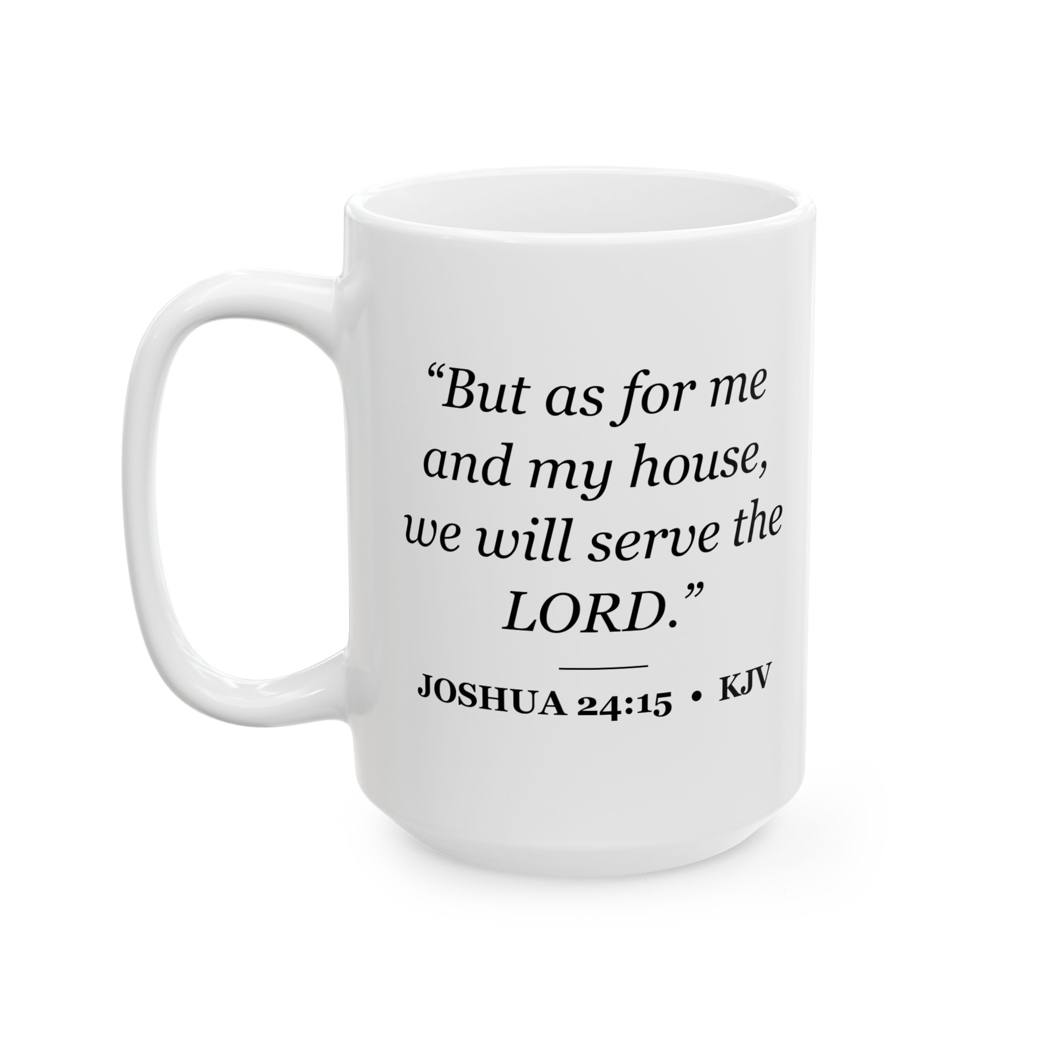 Joshua 24:15 Bible Verse Mug – KJV Scripture Coffee Mug – 11oz/15oz Ceramic Mug - Image 7