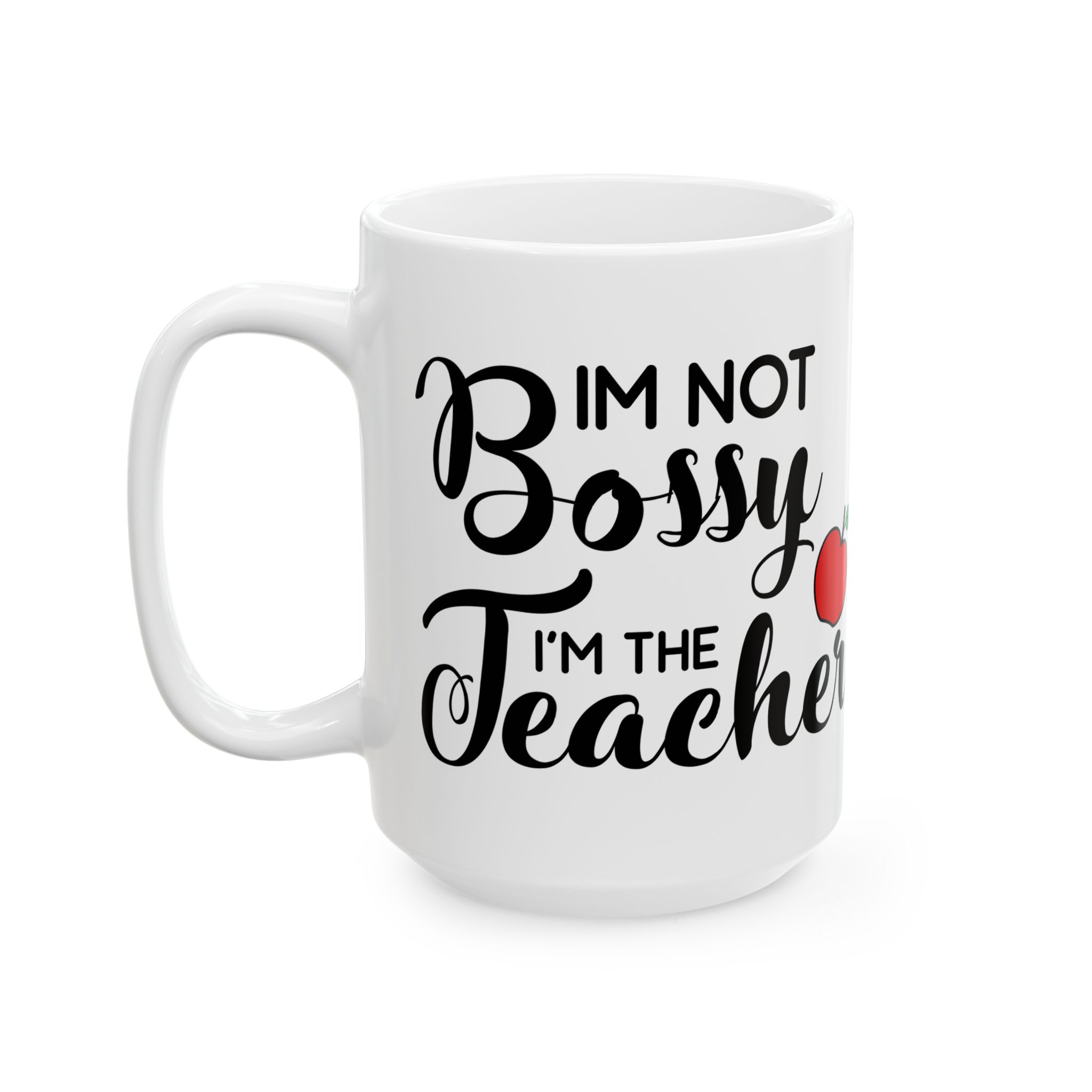 Funny Teacher Coffee Mug – Gift for Teacher – (11oz/15oz) Ceramic Mug - Image 8