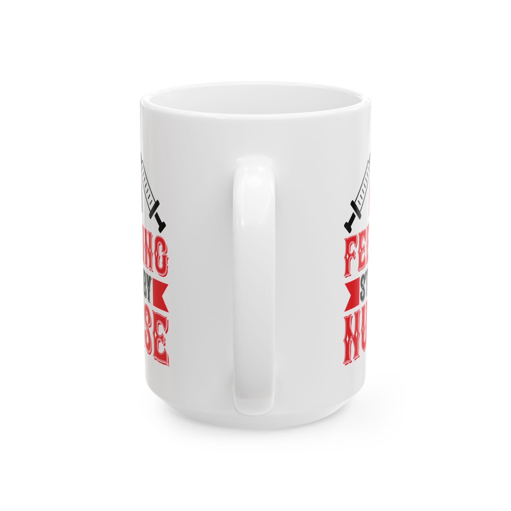 Feeling Stabby Nurse – Medical Coffee Mug – 11oz/15oz Ceramic Mug - Image 9