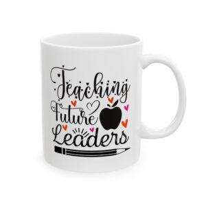 Funny Teacher Coffee Mug – Gift for Teacher – (11oz/15oz) Ceramic Mug