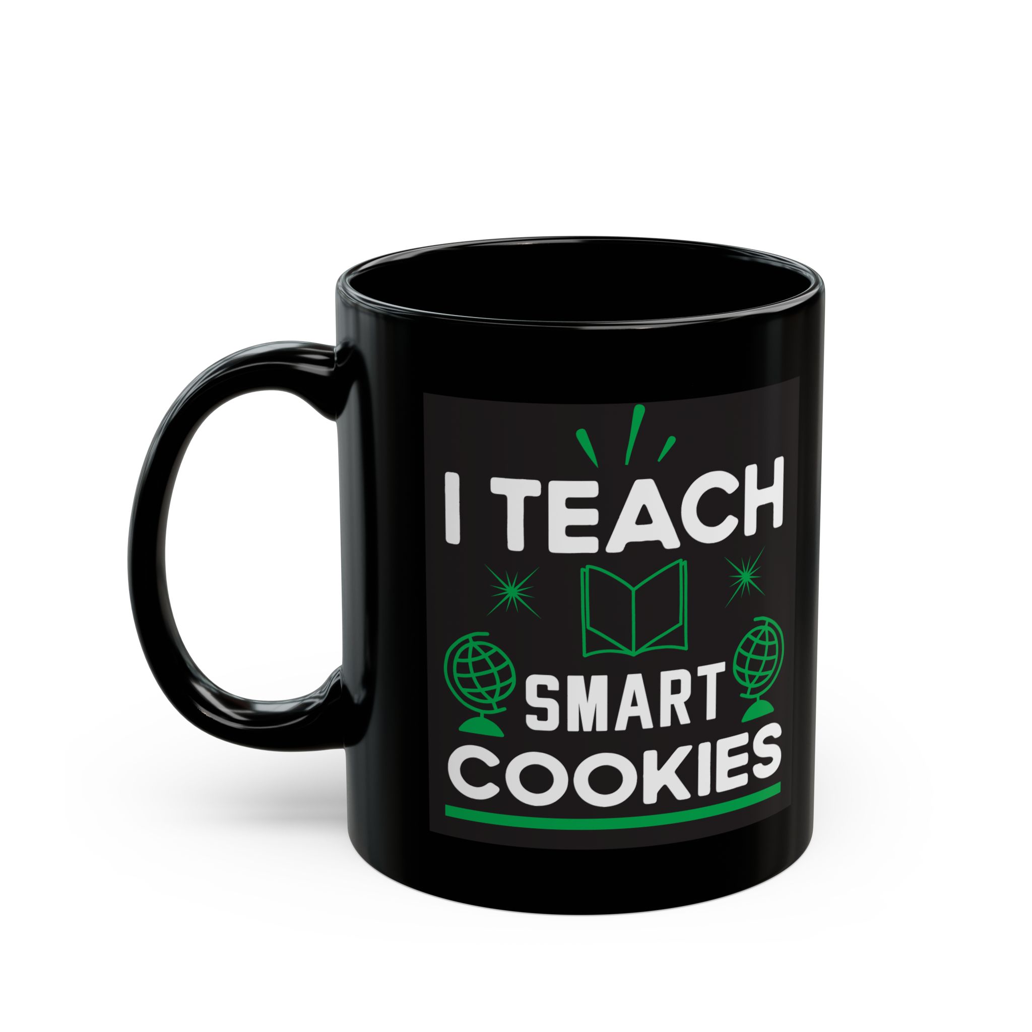 Teacher Appreciation Mug "I Teach Smart Cookies" Coffee Mug — Teacher Gift Black Ceramic (11oz & 15oz) - Image 3