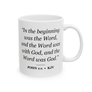 John 1:1 Bible Verse Mug – KJV Scripture Coffee Mug – 11oz/15oz Ceramic Mug