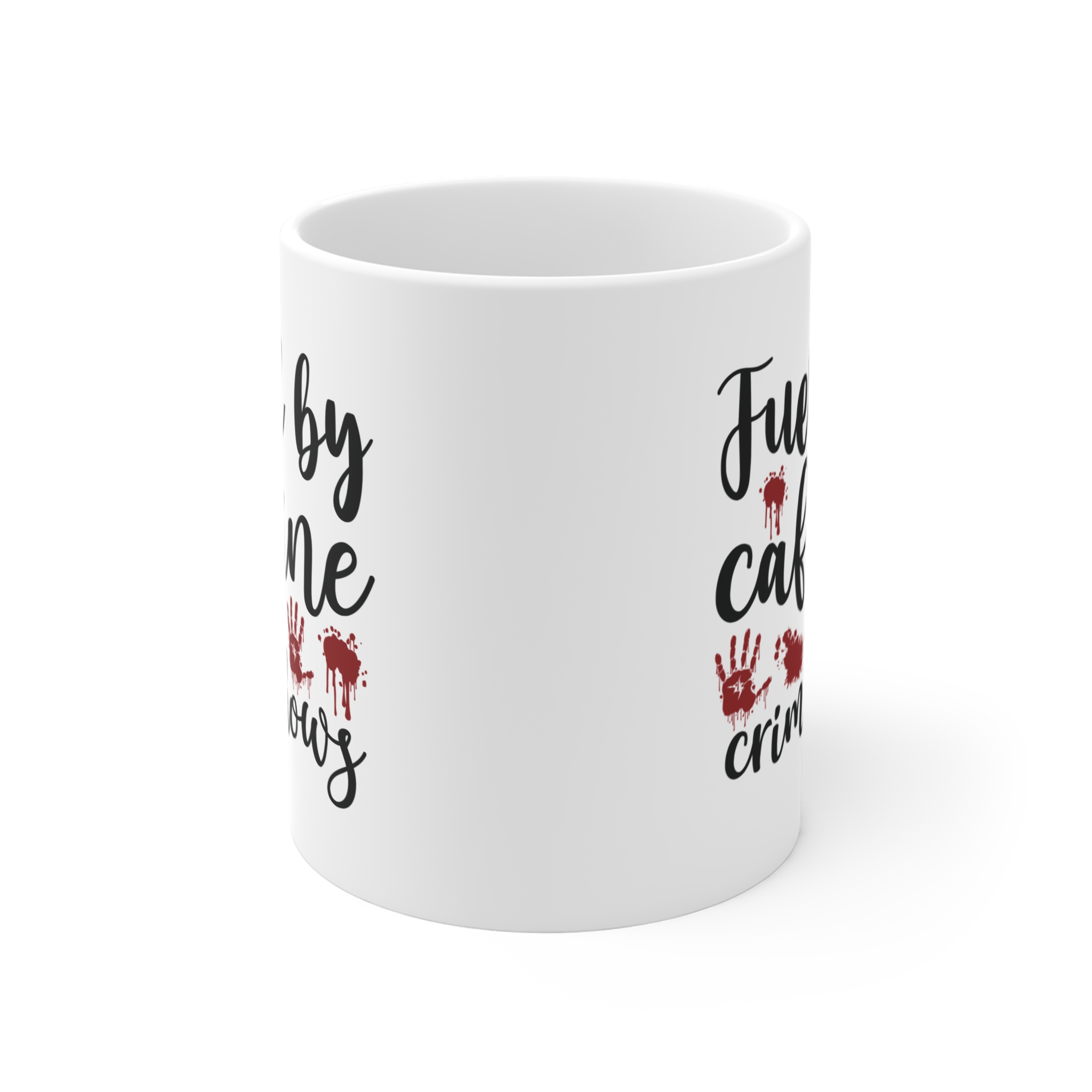 Mug — "Fueled by Caffeine and Crime Shows" Coffee Mug - Image 3