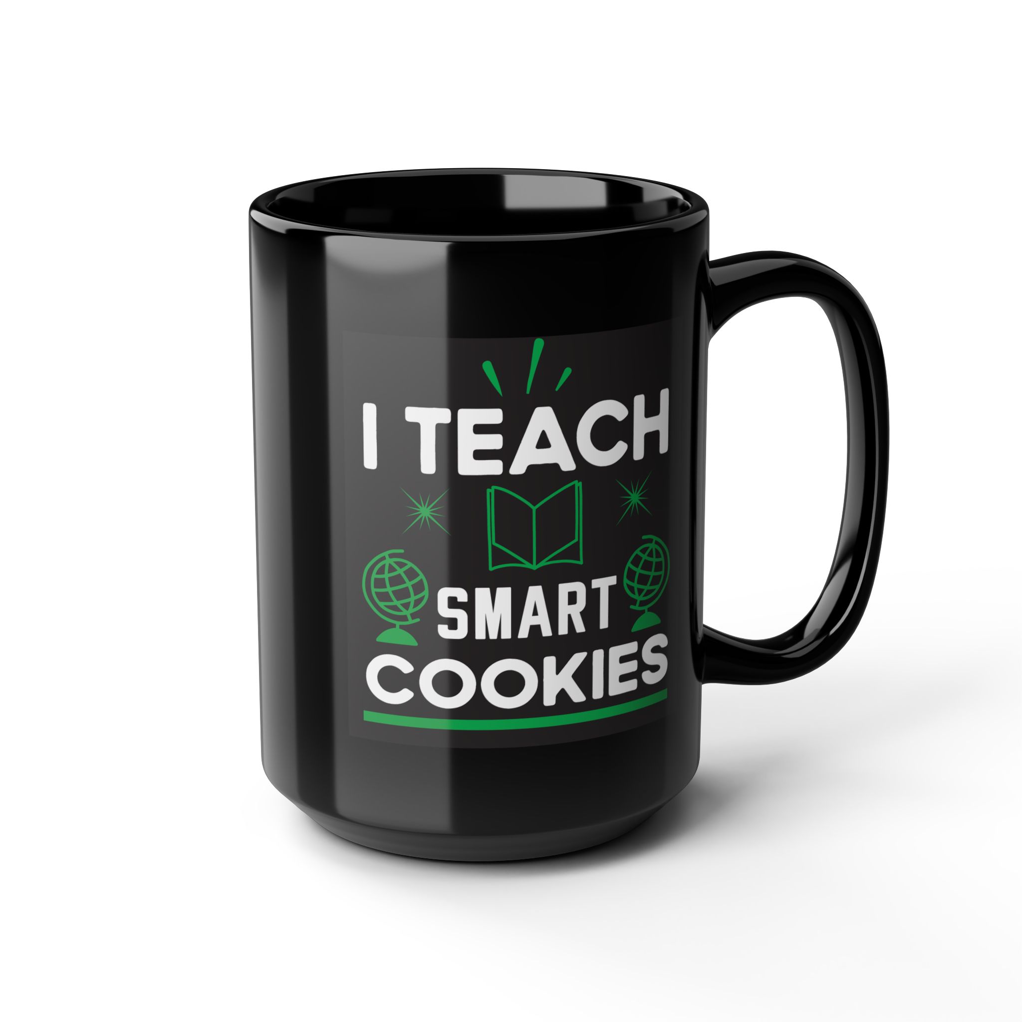 Teacher Appreciation Mug "I Teach Smart Cookies" Coffee Mug — Teacher Gift Black Ceramic (11oz & 15oz) - Image 10