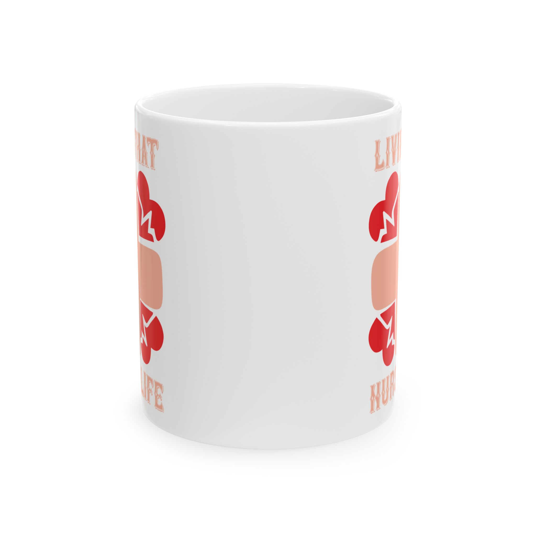 Livin That Nurse Life – Medical Coffee Mug – 11oz/15oz Ceramic Mug - Image 2