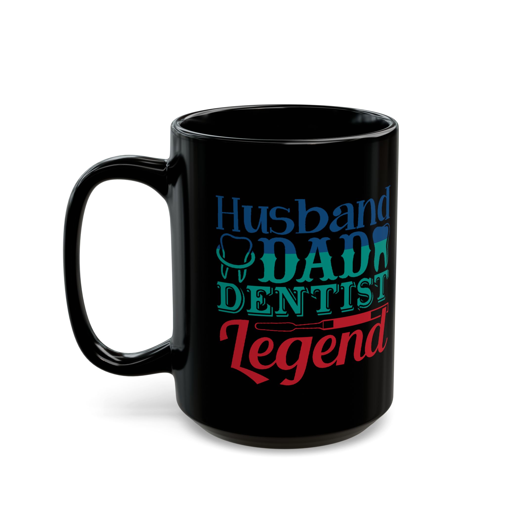 Dentist Husband Dad Legend Mug — Black Coffee Cup for Proud Dental Dads - Image 8