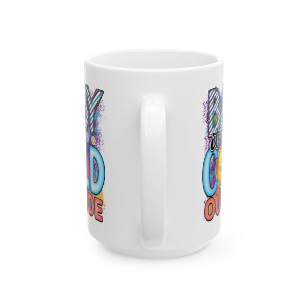 16939444710430011255_2048.jpeg Baby It's Cold Outside Colorful Winter Mug – Cozy Winter Coffee Mug – 11oz/15oz Ceramic Mug