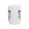Sweating for My Best Friend's Wedding Wedding Mug – Wedding Party Coffee Mug – 11oz/15oz Ceramic Mug