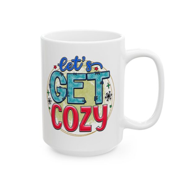 17077403566592245018_2048.jpeg Let's Get Cozy Colorful Winter Mug – Cozy Winter Coffee Mug – 11oz/15oz Ceramic Mug