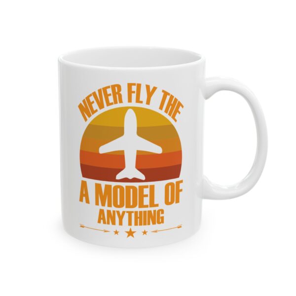 Never Fly the Plane Model of Anything Sunset Pilot Mug – Aviation Gift Coffee Mug – 11oz/15oz Ceramic Mug