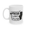17239572684935737614_2048.jpeg Focus Aim Flush Bathroom Humor Mug – Funny Gift Coffee Mug – 11oz/15oz Ceramic Mug
