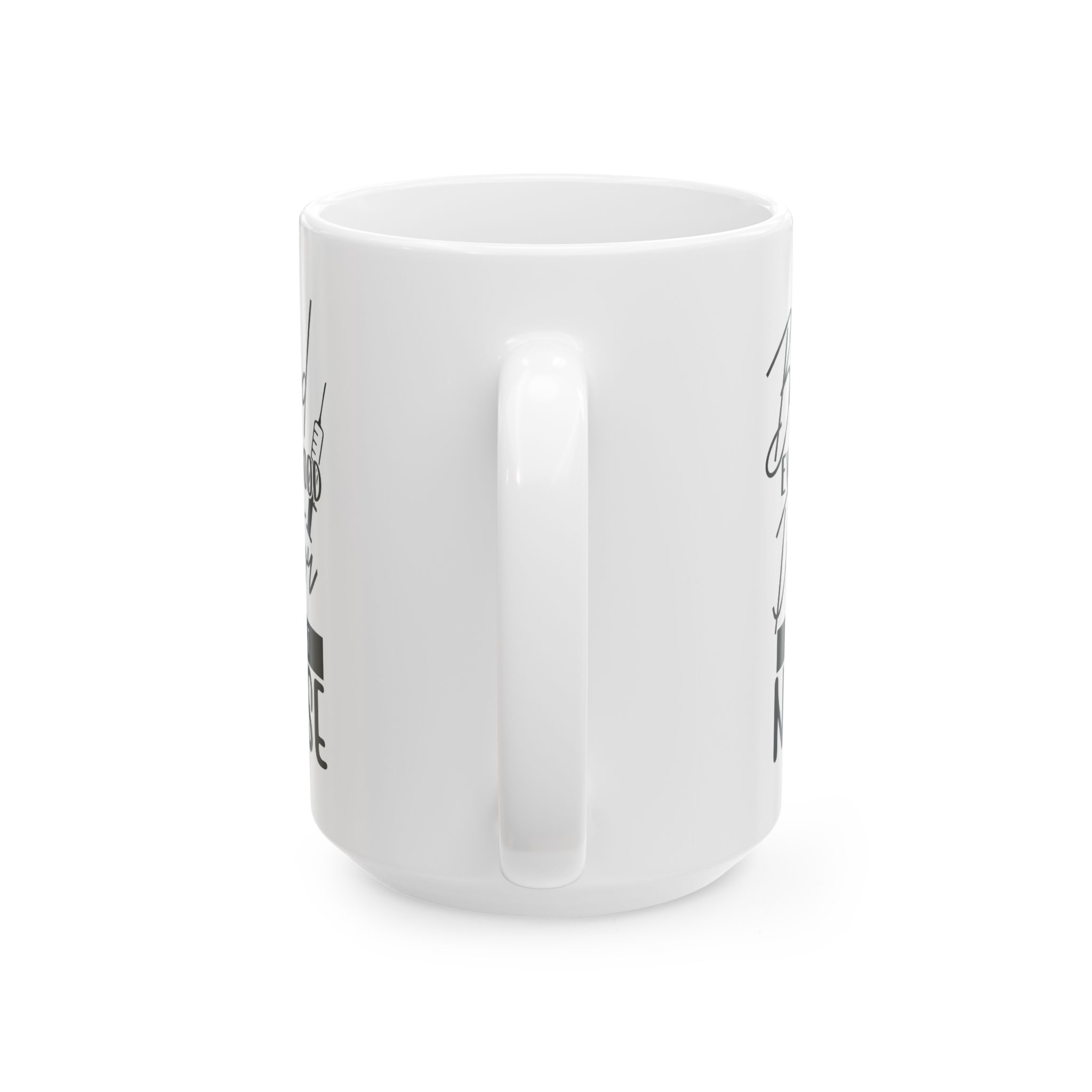Behind Every Good Doctor Is A Great Nurse– Medical Coffee Mug – 11oz/15oz Ceramic Mug - Image 9