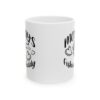Mommy's Fishing Buddy Fishing Mug – Fisherman Gift Coffee Mug – 11oz/15oz Ceramic Mug