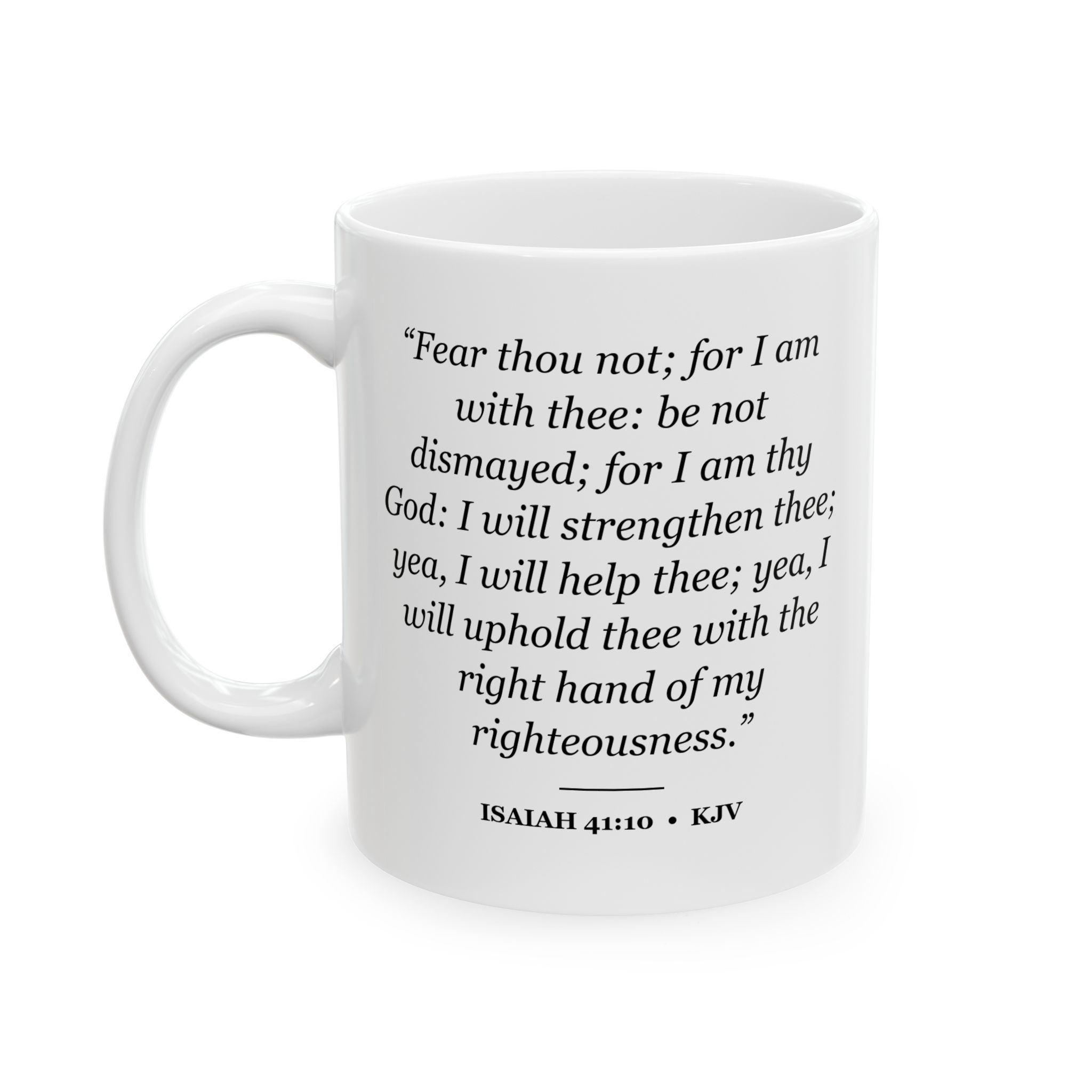 Isaiah 41:10 Bible Verse Mug – KJV Scripture Coffee Mug – 11oz/15oz Ceramic Mug - Image 4