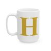 17427503300030837819_2048-1.jpeg Gold Letter H Monogram Mug – Gold Initial Alphabet Coffee Mug – 11oz/15oz Ceramic Mug