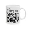 1746066561976813050_2048.jpeg It's the Season to Be Cozy Winter Mug – Cozy Winter Coffee Mug – 11oz/15oz Ceramic Mug