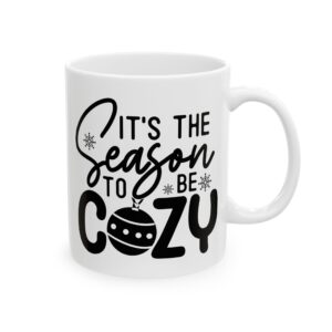 1746066561976813050_2048.jpeg It's the Season to Be Cozy Winter Mug – Cozy Winter Coffee Mug – 11oz/15oz Ceramic Mug
