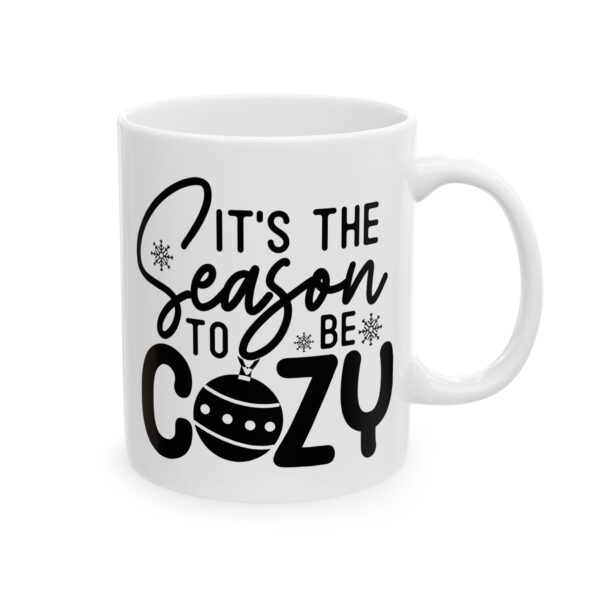 1746066561976813050_2048.jpeg It's the Season to Be Cozy Winter Mug – Cozy Winter Coffee Mug – 11oz/15oz Ceramic Mug