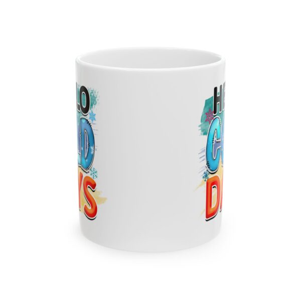 Hello Cold Days Colorful Winter Mug – Cozy Winter Coffee Mug – 11oz/15oz Ceramic Mug