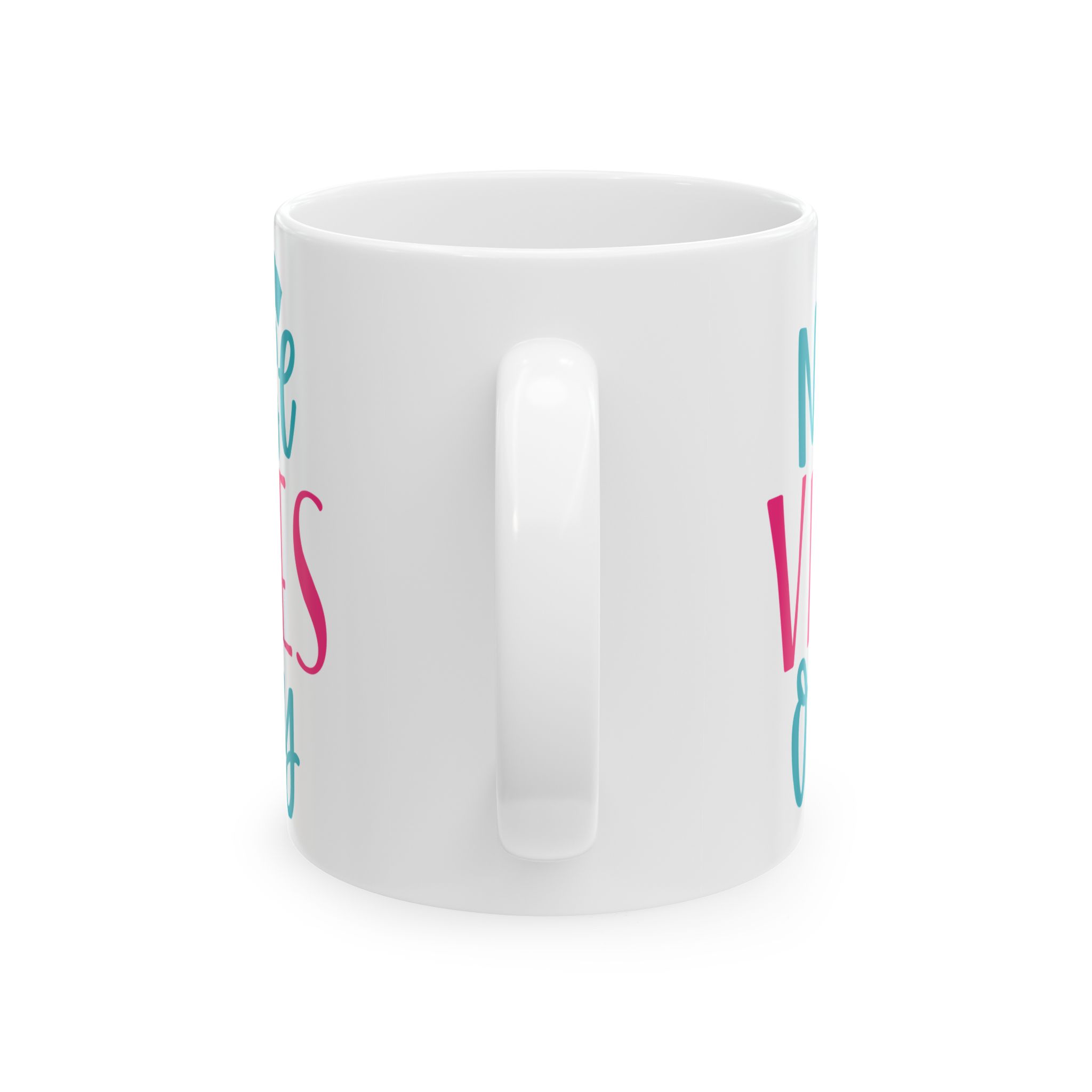 Nurse Vibes Only – Medical Coffee Mug – 11oz/15oz Ceramic Mug - Image 4