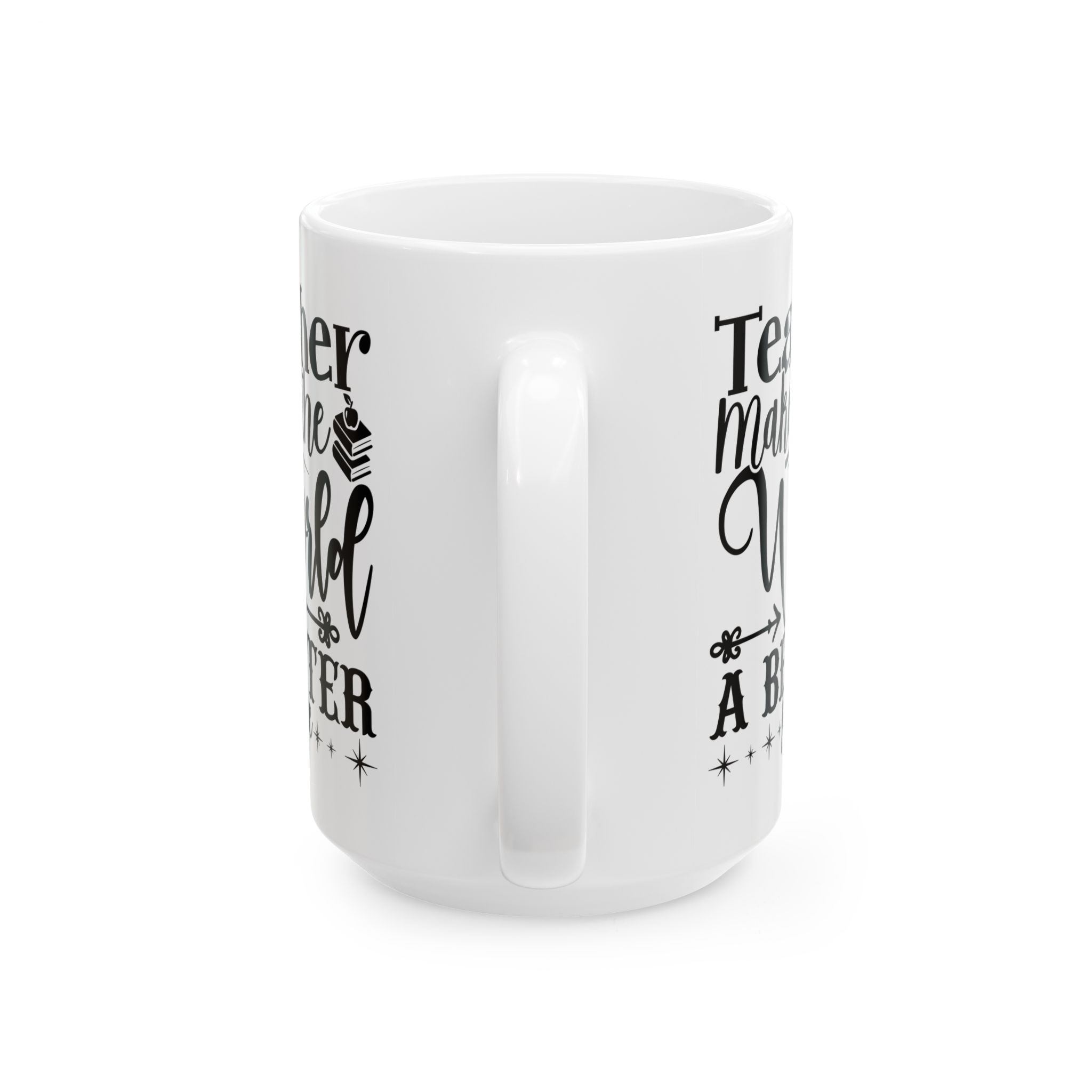 Funny Teacher Coffee Mug – Gift for Teacher – (11oz/15oz) Ceramic Mug - Image 9