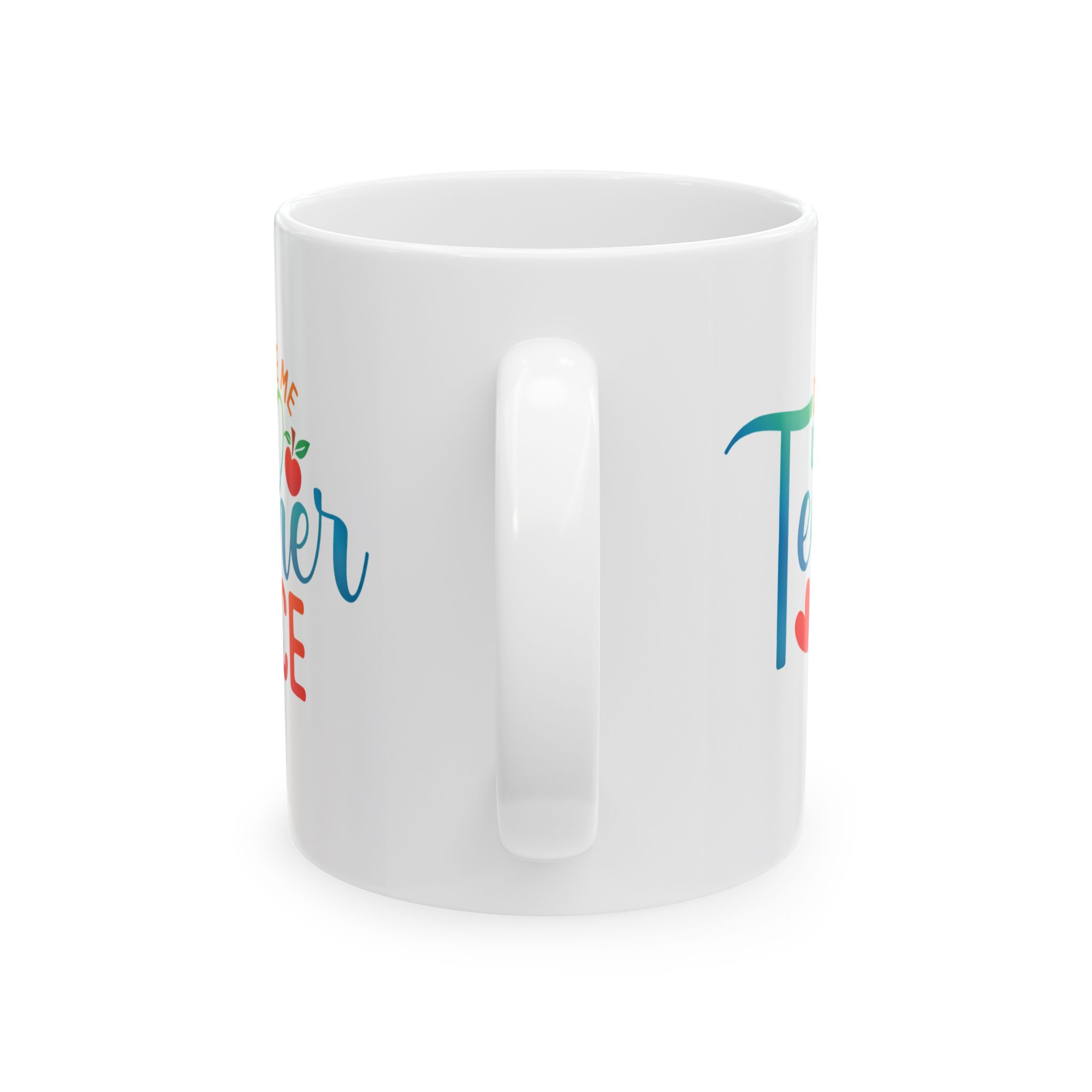 Teacher Appreciation Mug - "Don't Make Me Use My Teacher Voice" Colorful Ceramic Coffee Cup (11oz, 15oz) - Image 4